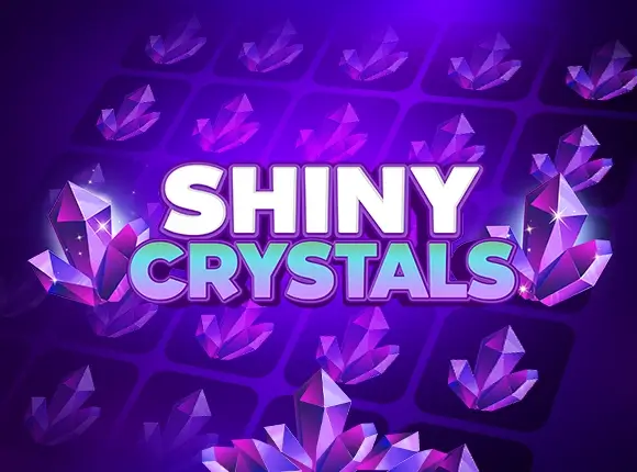 Shiny crystals